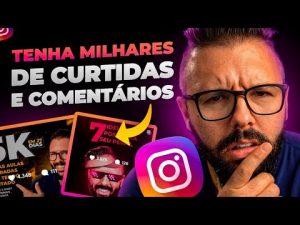 Leia mais sobre o artigo COMO TER MAIS LIKES NO INSTAGRAM rápido e garantido, mais engajamento no Instagram