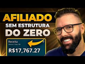 Leia mais sobre o artigo COMO VENDER COMO AFILIADO SEM ESTRUTURA E GANHAR MUITO DINHEIRO RÁPIDO