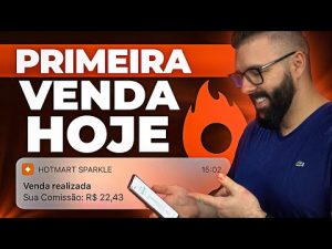 Leia mais sobre o artigo COMO FAZER A PRIMEIRA VENDA NO HOTMART HOJE método passo a passo Eduzz, Monetizze, Braip, Hotmart