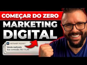 Leia mais sobre o artigo COMO COMEÇAR a TRABALHAR NO MARKETING DIGITAL (AULA ESPECIAL PASSO A PASSO COM 7 ESTRATÉGIAS)