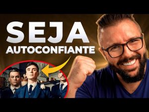 Leia mais sobre o artigo COMO SER AUTOCONFIANTE E CONQUISTAR TUDO O QUE VOCÊ QUISER DA VIDA