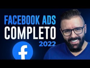 Leia mais sobre o artigo FACEBOOK ADS, PASSO A PASSO COMPLETO 2022, GUIA DO ZERO PARA INICIANTES