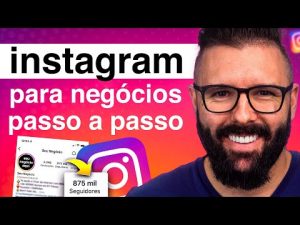 Leia mais sobre o artigo INSTAGRAM PARA NEGÓCIOS, passo a passo para iniciantes, como vender no instagram