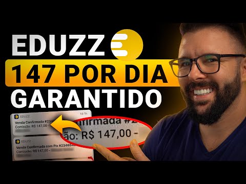 No momento, você está visualizando EDUZZ, Afiliado do Zero, Passo a Passo 147 Por Dia Garantido COMO VENDER SENDO AFILIADO