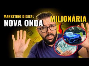 Leia mais sobre o artigo MARKETING DIGITAL, A NOVA ONDA DE MILIONARIOS (é isso que estamos fazendo para ganhar dinheiro)
