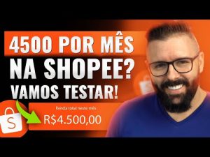 Leia mais sobre o artigo AFILIADO SHOPEE Ganhar R$4.552 Por Mês bem Fácil, será mesmo? Vamos ver se vale a pena