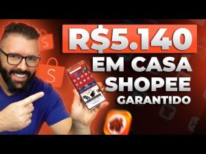 Leia mais sobre o artigo R$5.140 por Mês na Shopee, Método Novo, Fácil e Rápido para Vender Como Afiliado na Shopee