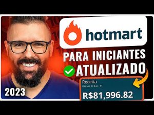Leia mais sobre o artigo Hotmart Passo a Passo p/ Iniciantes 2023, Atualizado (Afiliado do Zero, Venda Hoje, Completo)
