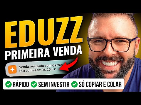 No momento, você está visualizando EDUZZ, Passo a Passo, Como Fazer a Primeira Venda na EDUZZ como Afiliado (Iniciantes)