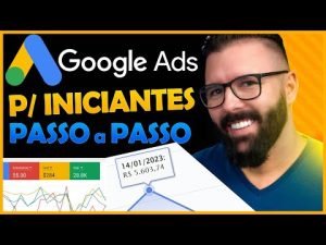 Leia mais sobre o artigo GOOGLE ADS Ads p/ Iniciantes Passo a Passo Completo 2023, como anunciar no Google Ads Atualizado