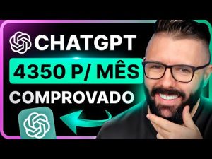 Leia mais sobre o artigo CHATGPT, Como Ganhar Dinheiro com ChatGPT, Guia Completo Passo a Passo p/ Iniciantes