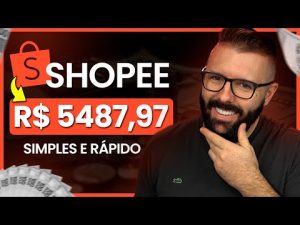 Leia mais sobre o artigo AFILIADO SHOPEE, R$5.487 p/ Mês, Método Rápido e Fácil para Ganhar Dinheiro com a Shopee, Atualizado