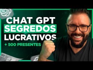 Leia mais sobre o artigo CHATGPT, 7 Segredos LUCRATIVOS p/ Tornar o ChatGPT uma Maquina de Fazer Dinheiro