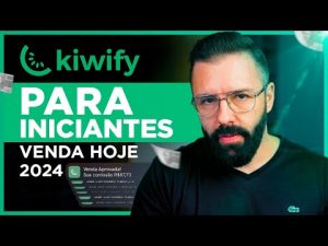 Leia mais sobre o artigo KIWIFY: Como COMEÇAR do ZERO e Fazer a Primeira Venda e Ganhar Dinheiro Rápido