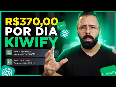 No momento, você está visualizando Kiwify + ChatGPT: Fácil Para Iniciantes, Faça R$370 por Dia na Kiwify sem Aparecer, Sem Investir