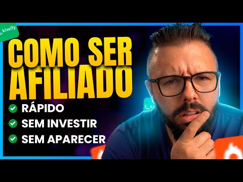 No momento, você está visualizando Como ser Afiliado, Tutorial Completo para Iniciantes (Hotmart, Kiwify, Eduzz)