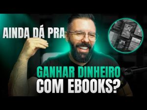Leia mais sobre o artigo Aprenda o Método BS 🎯 Para Ganhar Dinheiro Com Ebooks do Zero 📚