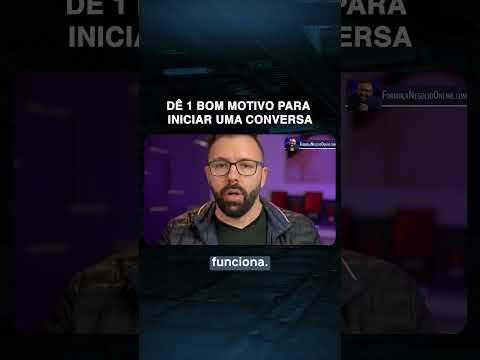 Leia mais sobre o artigo Dê um bom motivo para iniciar uma conversa