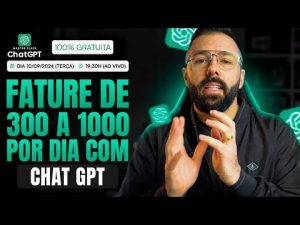 Leia mais sobre o artigo 🔴 Ao Vivo – Como Fazer de 300,00 a 1000 por dia com o Chat GPT e Outras Inteligências Artificiais