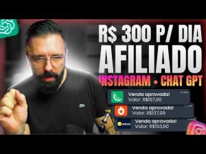 Leia mais sobre o artigo GANHE R$300 por DIA no INSTAGRAM, Sem Aparecer, com ChatGPT, Passo a Passo Dinheiro no Instagram
