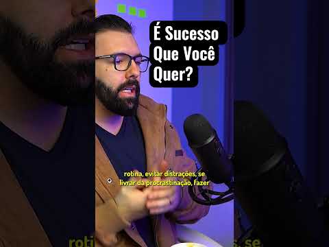 No momento, você está visualizando É sucesso que você quer?