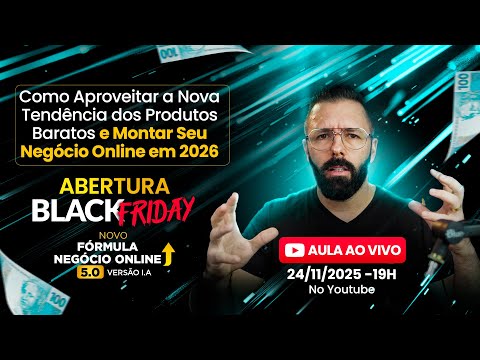 Leia mais sobre o artigo 🔴 Ao Vivo – Como Aproveitar a Nova Tendência dos Produtos Baratos e Montar Seu Negócio Online (2026)
